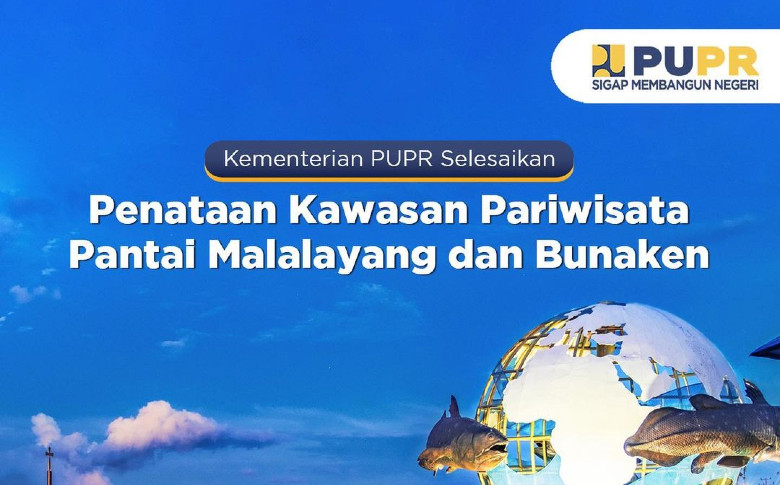 Penataan Kawasan Pantai Malalayang dan Ecotourism Village Bunaken PUPR