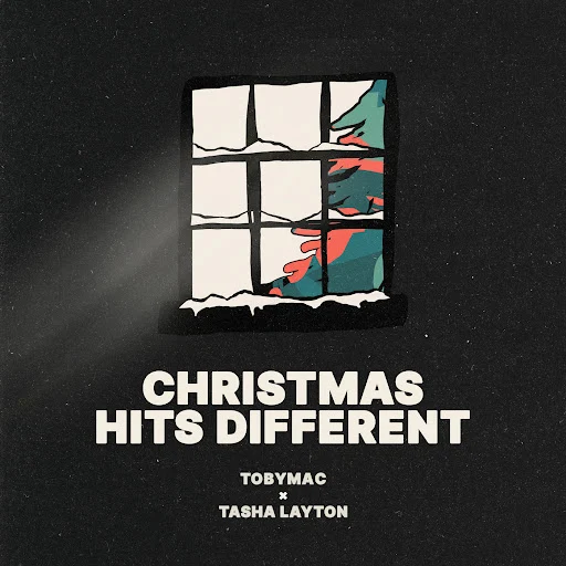 Christmas Hits Different - TobyMac Feat. Tasha Layton