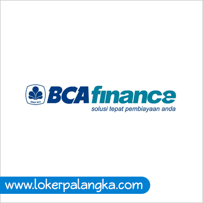 Lowongan Kerja BCA Finance - Lowongan Kerja Kalimantan Tengah
