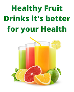 Healthy Fruit Drinks