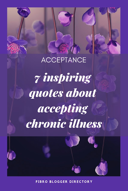 quotes about accepting chronic illness