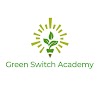 The Green Switch Academy 