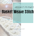 Crochet Stitch Pattern - A Basket Weave Stitch