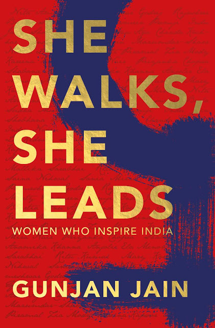 Book Review  She Walks, She Leads - Gunjan Jain