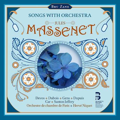 Jules Massenet Songs With Orchestra Herve Niquet Orchestre De Chambre De Paris