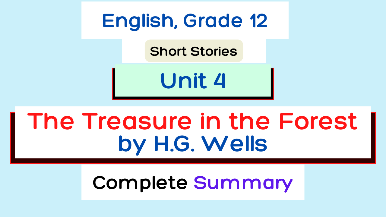 The Treasure in the Forest Summary (H.G. Wells Story)