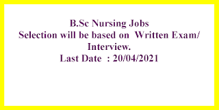 B.Sc Nursing Jobs in Chhindwara Institute of Medical Sciences Recruitment 2021