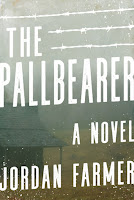 All about The Pallbearer by Jordan Farmer