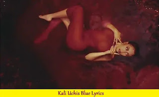 Lyrics Of Blue Kali Uchis