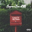 [Album] SupremeSoundoff - Letter To My Twins