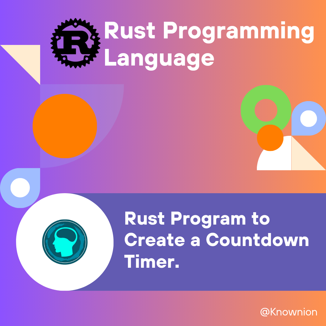 Rust Program to Create a Timer | Knownion