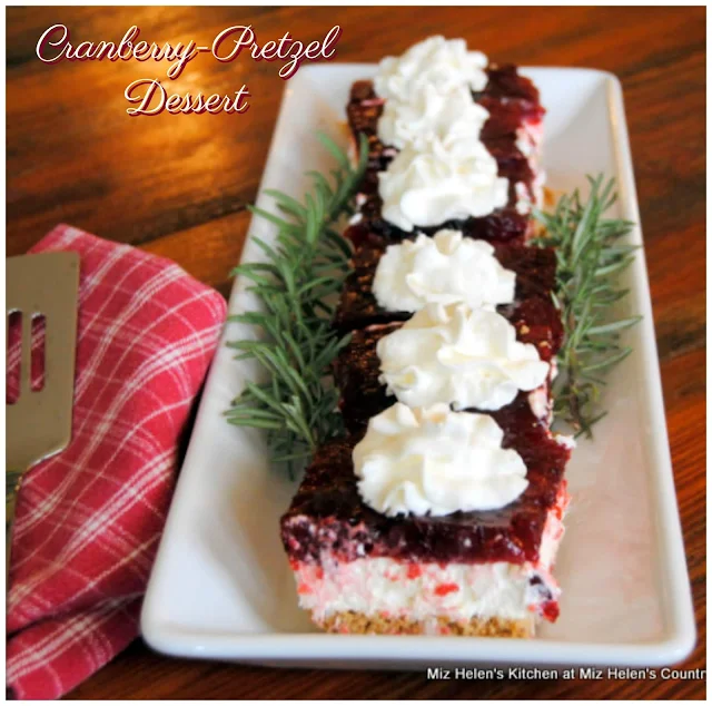 Cranberry-Pretzel Dessert at Miz Helen's Country Cottage