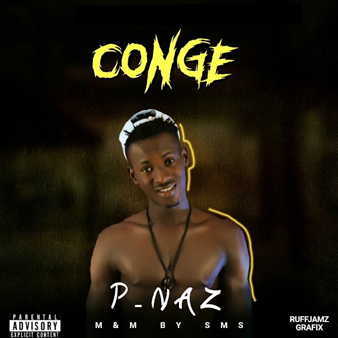 MUSIC MP3: P- Naz - Conge