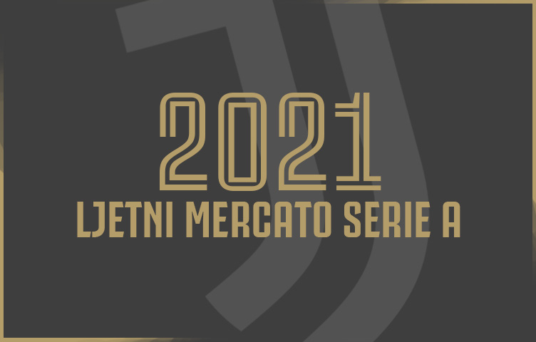 Pregled ljetnog mercata Serie A za sezonu 2021/22