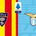 [Serie A] Lecce Vs Lazio Preview