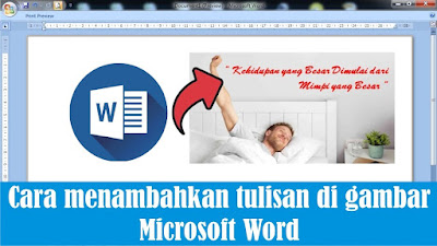 Cara Membuat Tulisan Dalam Gambar di Word