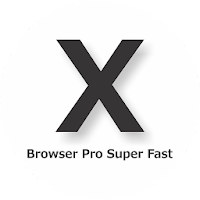 x Browser - Pro Super Fast