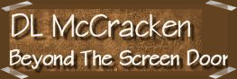 D.L. McCracken - Beyond The Screen Door