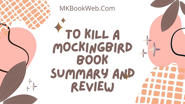 to kill a mockingbird summary