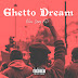 BLUE IVORY ED - GHETTO DREAM (Ep)