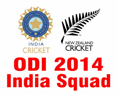 India Squad for New Zealand ODI 2014