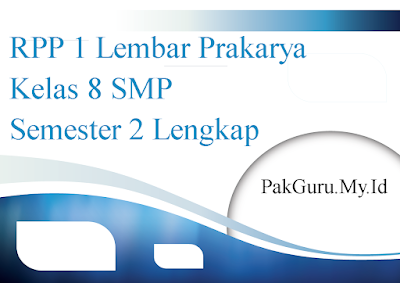 RPP 1 Lembar Prakarya Kelas 8 SMP Semester 2 Lengkap