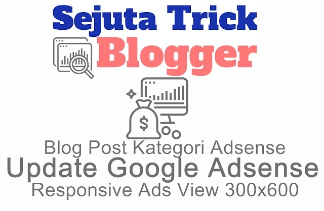 Update Jenis Iklan Adsense 300x600