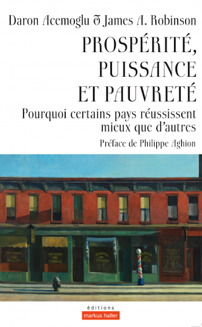 http://www.amazon.ca/Prosp%C3%A9rit%C3%A9-puissance-et-pauvret%C3%A9/dp/2940427240/ref=sr_1_fkmr0_1?ie=UTF8&qid=1453230647&sr=8-1-fkmr0&keywords=Prosp%C3%A9rit%C3%A9%2C+puissance+et+pauvret%C3%A9+Broch%C3%A9+%E2%80%93+15+octobre+2015+de+Philippe+Aghion+%28Pr%C3%A9face%29%2C+Daron+Acemoglu+%28Auteur%29%2C+James+A.+Robinson+%28Auteur%29%2C+Patrick+Hersant+%28Traduction%29