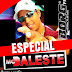 ESPECIAL DE HOJE - MC DALESTE