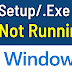 How to Fix Exe File Not Opening Windows 11? - Setup.exe File Not Running