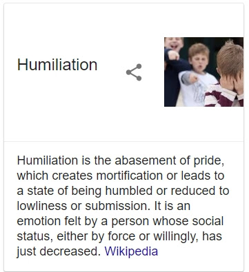 humiliation definition wikipedia: debasing dehumanizing