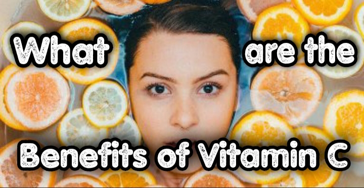 What are Benefits of Vitamin C
