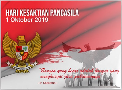 Selamat Memperingati Hari Kesaktian Pancasila Tahun 2019