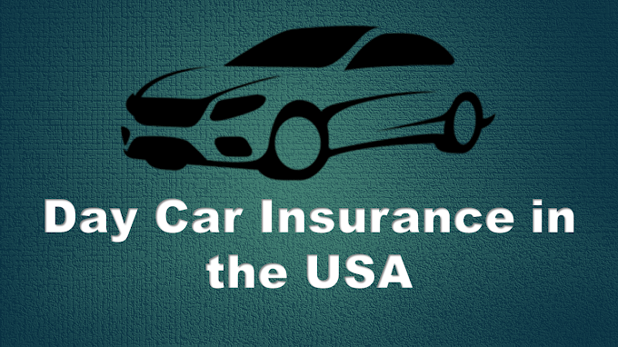 Everything You Need to Know About Day Car Insurance in the USA