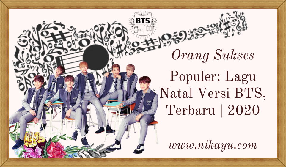  Populer Versi Lagu Natal BTS Tahun 2020 | Kumpulan