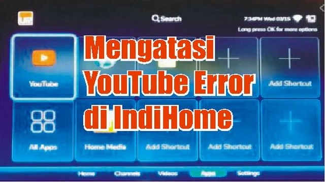 Cara Mengatasi Youtube di TV Indihome Tidak Bisa Dibuka Cara Mengatasi Youtube di TV Indihome Tidak Bisa Dibuka 2022