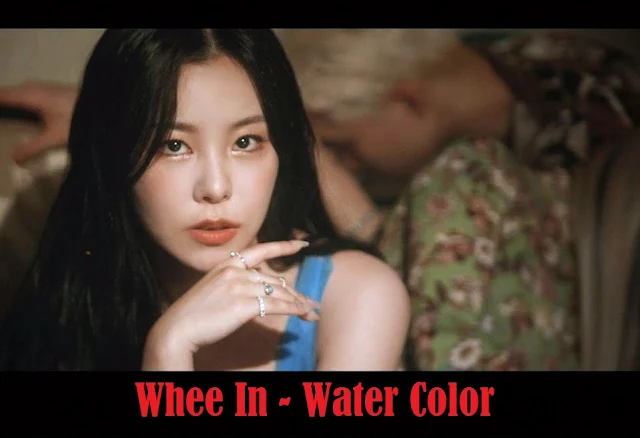 Lirik lagu Whee In water color dan Terjemahan