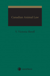 The cover of the book Canadian Animal Law by Victoria Shroff