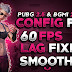 PUBG BGMI 60 FPS CONFIG file fixed lag for all devices | Pubg 2.5 Config | Bgmi 2.1 Config 60 fps