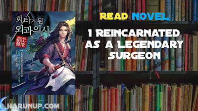 Read I Reincarnated as a Legendary Surgeon Novel Full Episode