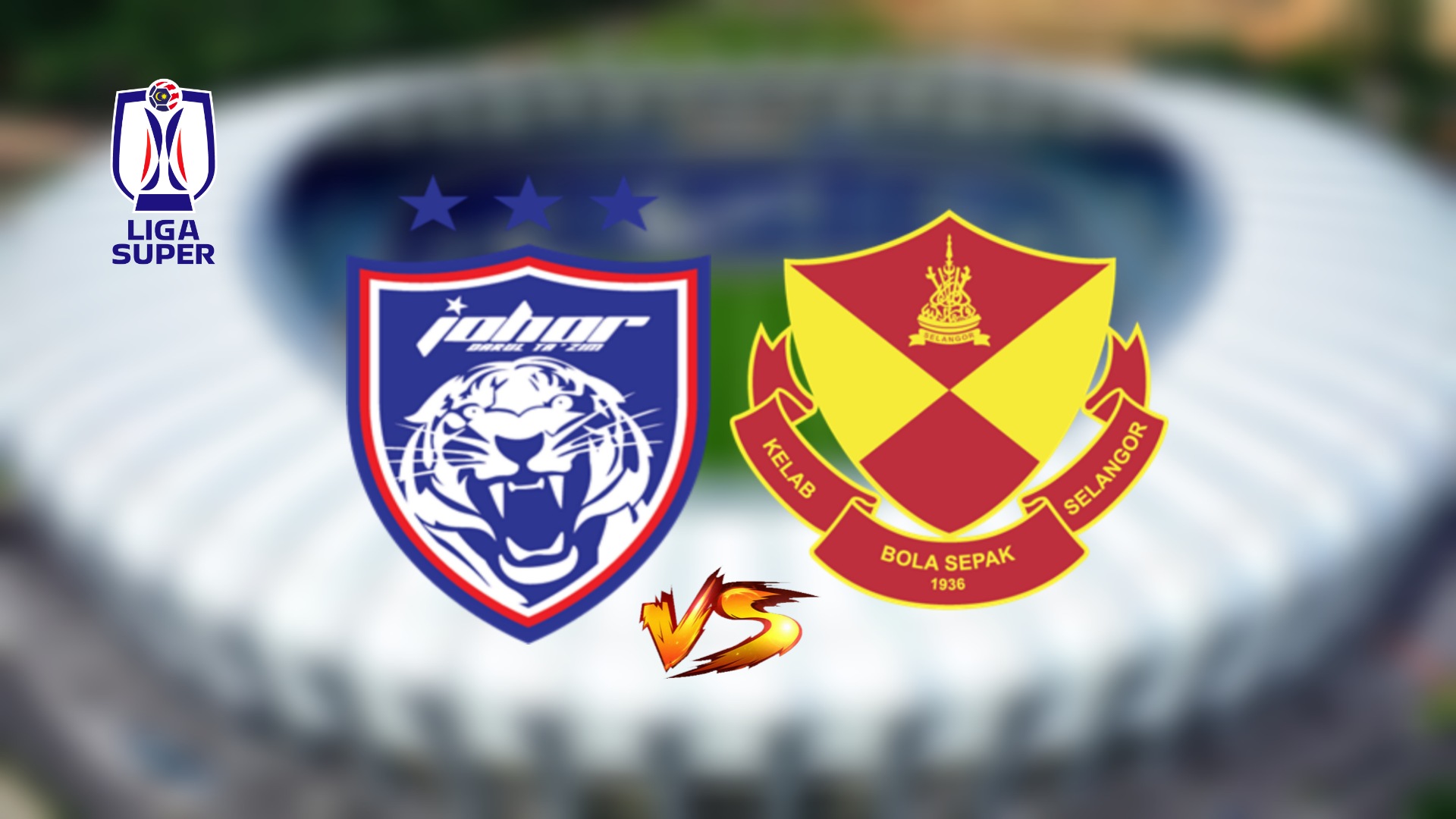 Live Streaming JDT vs Selangor FC Liga Super 29.7.2023 (Siaran Langsung)