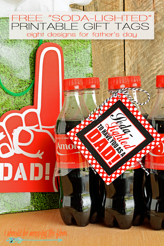 Soda-Lighted Printable Gift Tags for Dads and Grandpas | Makes the Perfect Father's Day Gift