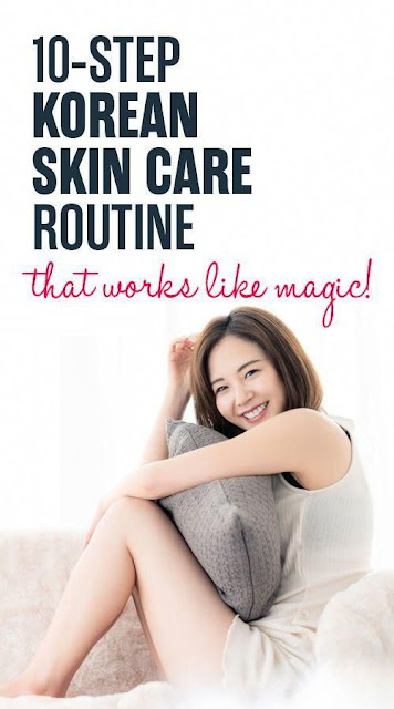A Definitive Guide To Korean Skin Care Routine [All 10 Steps Explained]