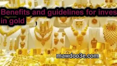 benefits and guidelines for investing in gold standards