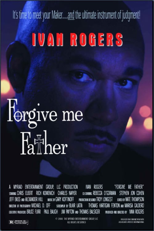 Regarder Forgive Me Father 2001 Film Complet En Francais