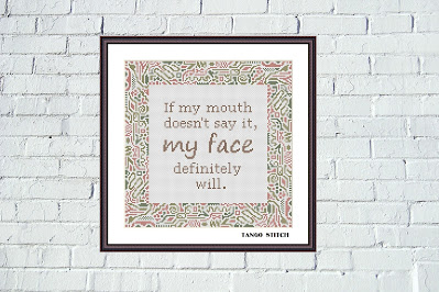 If my mouth doesn't say it funny quote cross stitch pattern - Tango Stitch