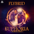 [EP] Flybrid - Euphoria