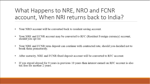 What will happen to NRE NRO FCNR account if NRO returns to India?