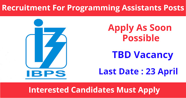 IBPS Recruitment 2022 | Apply Online For Software Developers Posts | Sarkari Naukri
