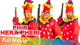 Phir Hera Pheri full movies in hindi||Phir Hera Pheri full movies in hindi download Phir Hera Pheri full movies in hindi||Phir Hera Pheri full movies in hindi download